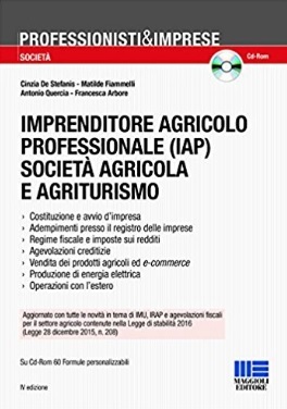 Imprenditore agricolo professionale con cd rom | Grandi Sconti | agriturismo libri