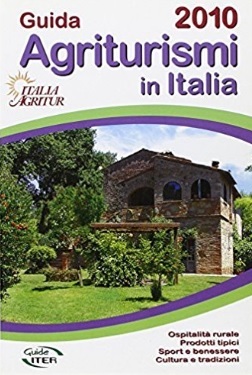 Agriturismi in tutta italia guida | Grandi Sconti | agriturismo libri