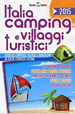 Italia camping e villaggi guida vacanze | Grandi Sconti | viaggi explorer, Guide Turistiche