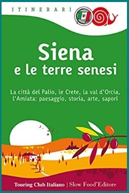 Siena e le terre senesi guida | Grandi Sconti | viaggi explorer, Guide Turistiche