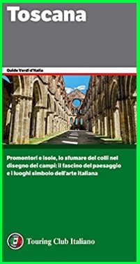 Regione toscana touring club italiano 1 | Grandi Sconti | viaggi explorer, Guide Turistiche