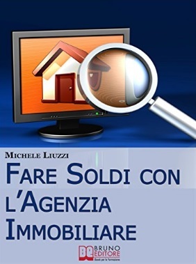 Tecniche per imparare e vendere gli immobili | Grandi Sconti | GUIDE PER AGENZIA IMMOBILIARE