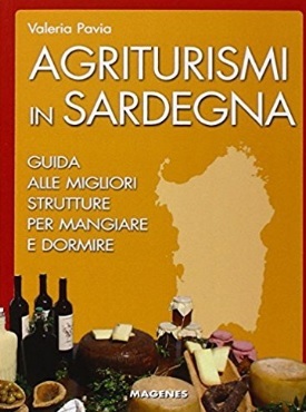 Guida sui miglio agriturismi in sardegna | Grandi Sconti | agriturismo libri