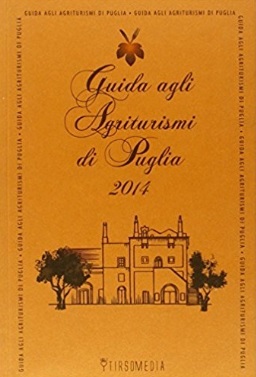 Guida Agrituristici In Puglia