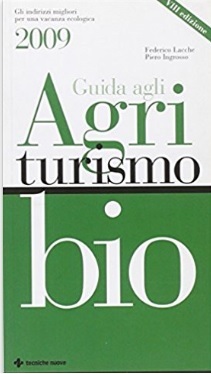 Guida bio agriturismi in italia | Grandi Sconti | agriturismo libri