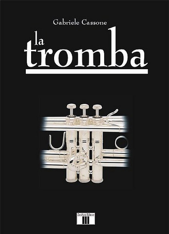 La Tromba, Gabriele Cassone