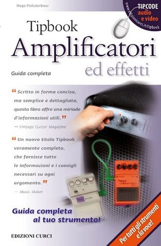 Amplificatori ed effetti - tipbook - guida completa | Grandi Sconti | Strumenti Musicali Online