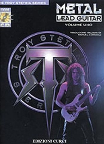 Metal lead guitar - volume 1 - troy stetina | Grandi Sconti | Strumenti Musicali Online