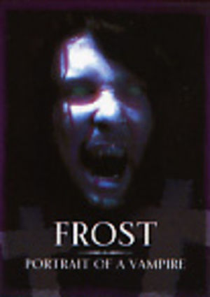 Frost - Portrait Of A Vampire
