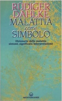 Malattia Come Simbolo Dizonario Delle Malattie