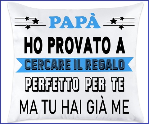 Regalo cuscino per la festa del papà originale