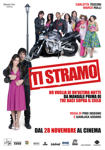 Ti stramo film commedia