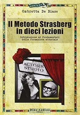 Manuale per diventare attori metodo strasberg