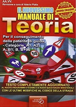 Manuale teoria per la patente a1, a2, a, b1, b+96