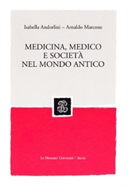 Società medicina e medico mondo antico