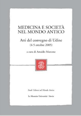 Medicina e società del mondo antico interessante volume | Grandi Sconti | Scuola e Formazione