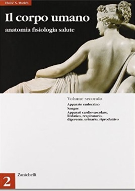 Corpo umano anatomia e fisiologia