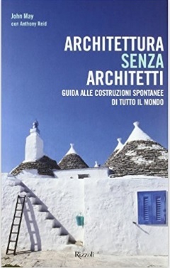 Architettura Senza Architetti Spontanee