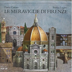 Meraviglie Di Firenze Edizione Illustrata