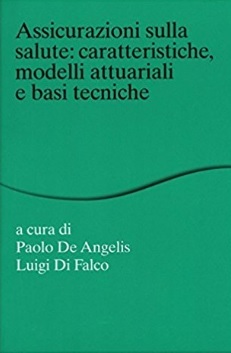 Libro Sulle Assicurazioni Con Modelli Attuariali E Basi Tecn