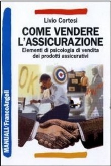 Interessante libro sul vendere l'assicurazione