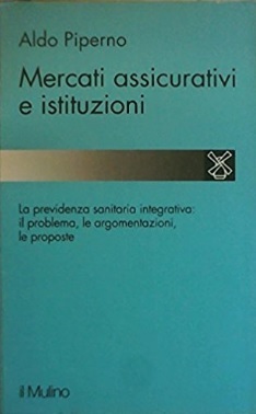 Mercati assicurativi per la previdenza sanitaria