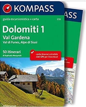 Guida Escursionistica Dolomiti E Val Gardena