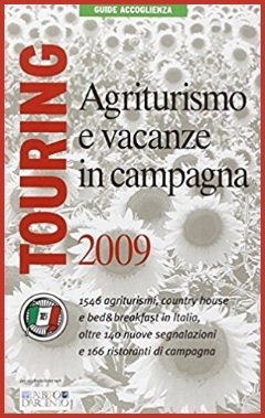 Agriturismo e vacanze in campagna italia