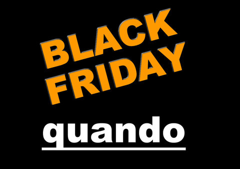 Quando è il black friday ? - Sconto del 50%, BLACK FRIDAY | Grandi Sconti